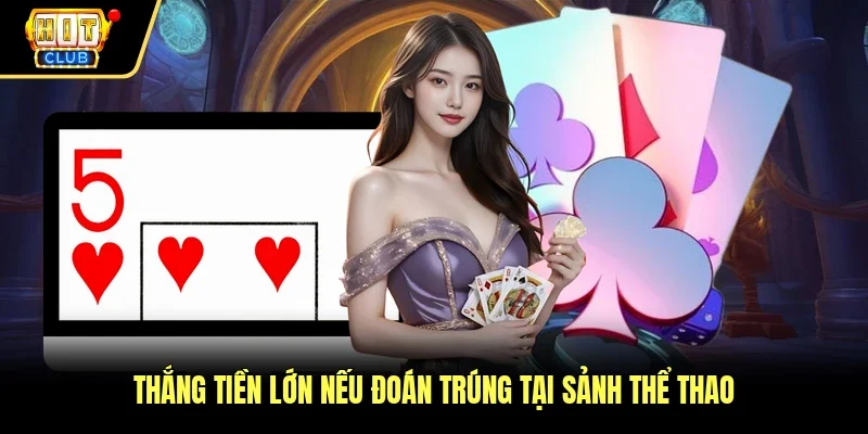 Chuyên mục thể thao trực tuyến tại Hitclub